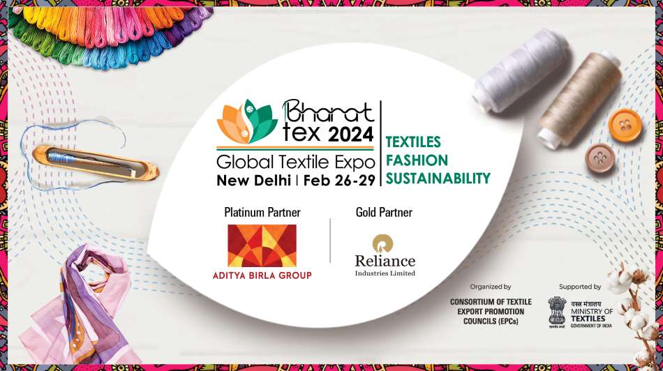 Bharat Tex 2024 to focus on forging a sustainable future and robust supply chains